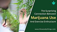 The Surprising Connection Between Marijuana Use and Exercise Enthusiasm