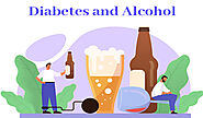 Alcohol and Diabetes