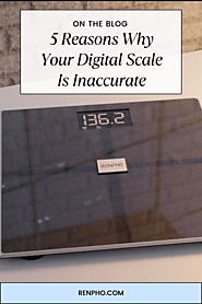 5 Reasons Why Your Digital Scale Is Inaccurate