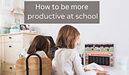 How to be more productive at school – Best CBSE Schools in Sinhagad Road | Helios International School