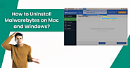 How to Uninstall Malwarebytes on Mac and Windows?