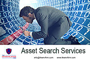 Asset Search Services for all Types of Assets - THE INVESTIGATIVE FIRM