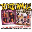 THE DOGS D’AMOUR – In the Dynamite Jet Saloon