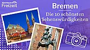 Top 10 Sehenswürdigkeiten Bremen - Sehenswertes, Attraktionen & Ausflugsziele in Bremen