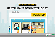 How Much Does a Restaurant POS System Cost? - Complete Breakdown