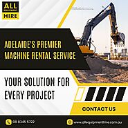 Efficiency Elevated: Rent Top-Grade Machines in Adelaide Today