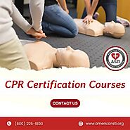 Empower Yourself with CPR Certification Courses from American Safety Training Institute