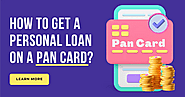 How to Get Personal Loan with Pan Card & KYC Documents?