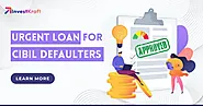 Get Personal Loan for CIBIL Defaulters: Know How