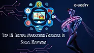 Top 10 Digital Marketing Agencies In Sirsa, Haryana (2023 Updated)