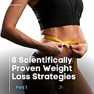 8 Scientifically Proven Weight Loss Strategies - Jay Armour