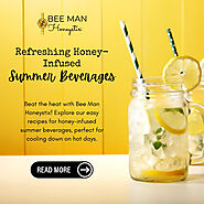 Refreshing Honey-Infused Summer Beverages with Bee Man Honeystix