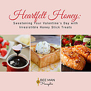 Heartfelt Honey: Sweetening Your Valentine's Day with Irresistible Hon – Bee Man Honeystix