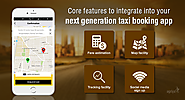Core features to integrate into your next generation taxi booking app