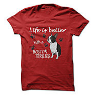 Lifes better with a Boston Terrier - TT1