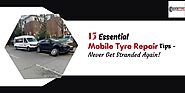 15 Essential Mobile Tyre Repair Tips - Never Get Stranded Again! -