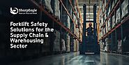 Forklift Safety Solutions for the Supply Chain and Warehousing Sector | Sharpeagle