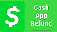 How do you get a refund on the Cash App? An Important Guidence