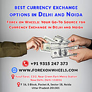 Your Trusted Partner for Currency Exchange in Delhi