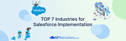 TOP 7 Industries for Integration with Salesforce