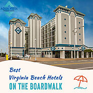 Tips to Find the Best Virginia Beach Hotels on the Boardwalk