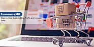 E-commerce SEO Guide: Boost Your Online Store’s Traffic and Sales in 2024