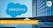 What is Salesforce Integration? - Great Lakes DP