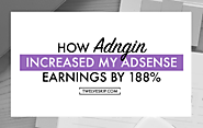 Review: How Adngin Increased My Adsense Earnings By 188%