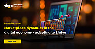 Marketplace Dynamics in the Digital Economy - Adapting to thrive