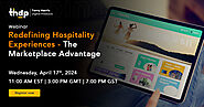 Redefining Hospitality Experiences - The Marketplace Advantage and Digital Solutions | THDP Webinar