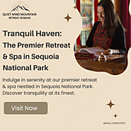 Best Hotels Near Sequoia National Park USA – Quiet Mind Stay