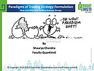 Paradigms of trading strategies formulation