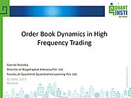 Dynamics in high frequency trading