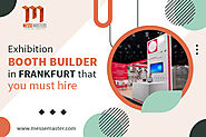Exhibition Booth Builder in Frankfurt That You Must Hire - Messe Masters