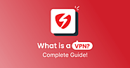 Symlex VPN | VPN 101: What is a VPN? A Complete Guide!