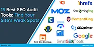 13 Best SEO Audit Tools: Find Your Site’s Weak Spots