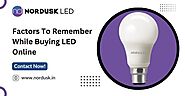 Factors To Remember While Buying LED Online