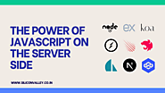 The Power of JavaScript on the Server Side