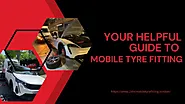 Your helpful guide to mobile tyre fitting - Trendi Blogs