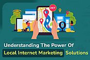 Unveiling the Impact of Local Internet Marketing for Small Businesses