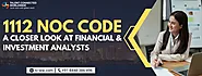 1112 NOC Code: A Closer Look at Financial & Investment Analysts