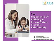 The Importance Of Building A Strong Tutor Student Relationship