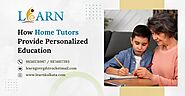 How Home Tutors Provide Personalized Education