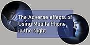 Reasons To Avoid Using Your Phone At Night - T O D A Y