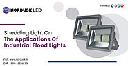 Shedding Light On The Purpose Of Industrial Flood Lights
