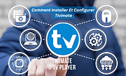 Comment configurer Tivimate IPTV Player en 2024 ?