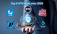 Top 5 IPTV Apps 2024 - Smart IPTV Abonnementen