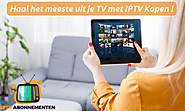 IPTV Kopen 2024 - Smart IPTV Abonnementen