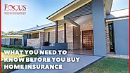 What You Need to Know Before You Buy Home Insurance