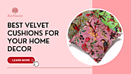 Transform Your Home with Velvet Cushions